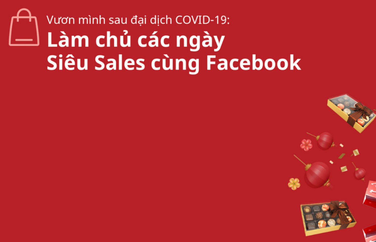 Facebookがベトナムのショッピングフェスティバルに関する洞察を共有し、パンデミック後のベトナム企業の成長を支援