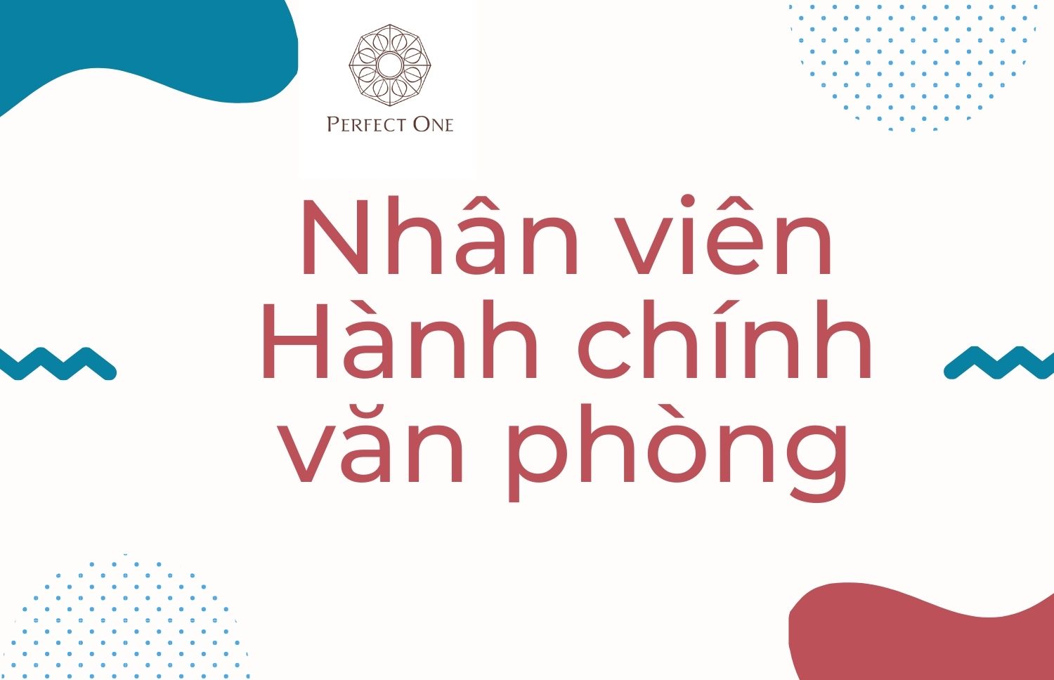 NHÂN VIÊN HÀNH CHÍNH VĂN PHÒNG